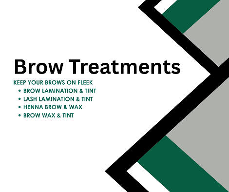 Brow and Lash Treatments