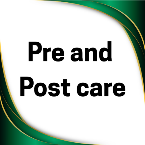 Pre and Post Care